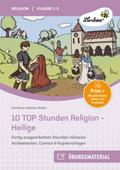 10 TOP Stunden Religion - Heilige