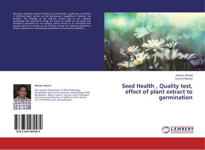 Seed Health , Quality test, effect of plant extract  to germination