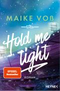 Hold Me Tight