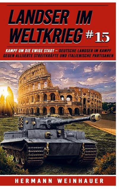 Landser im Weltkrieg 15