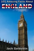 101 Amazing Facts About England