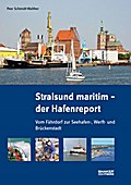 Stralsund maritim - der Hafenreport