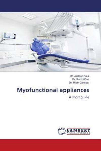 Myofunctional appliances