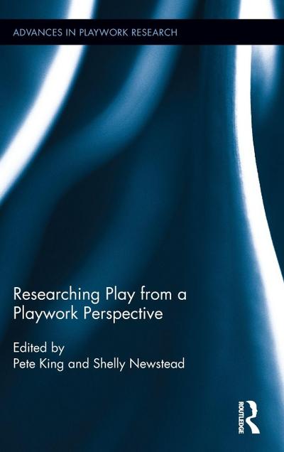 Researching Play from a Playwork Perspective