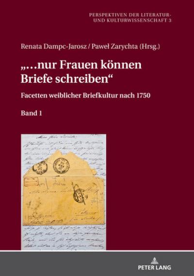 ’... nur Frauen können Briefe schreiben’