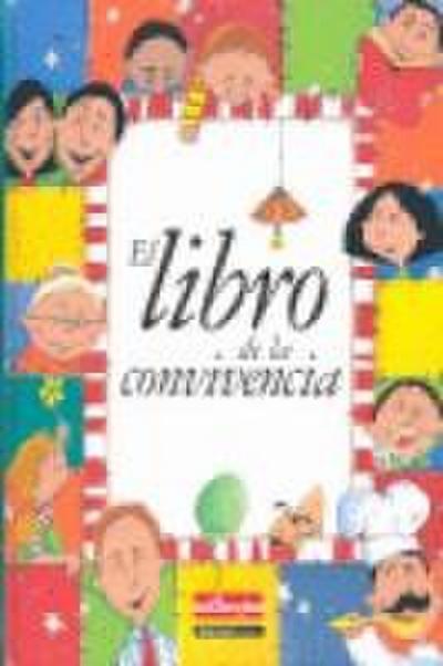 Casa Editorial El Tiempo: Libro de la convivencia