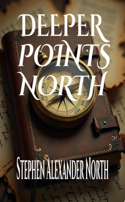 Deeper Points North
