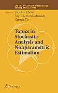 Topics in Stochastic Analysis and Nonparametric Estimation (The IMA Volumes in Mathematics and its Applications, 145, Band 145)