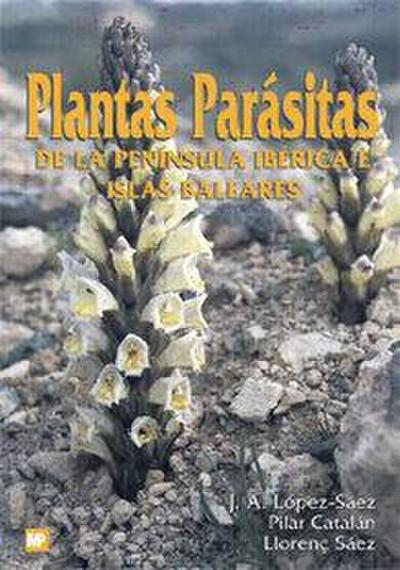 Plantas parásitas de la Península Ibérica e Islas Baleares