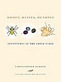Honey, Olives, Octopus