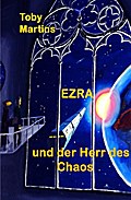 EZRA - und der Herr des Chaos