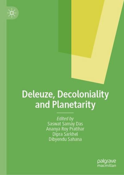 Deleuze, Decoloniality and Planetarity
