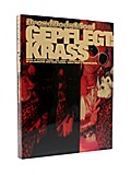Gepflegt: Krass