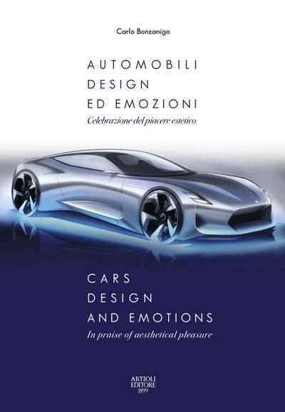 Bonzanigo, C: Automobili, design ed emozioni. Celebrazione d