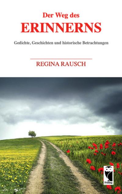 Der Weg des Erinnerns