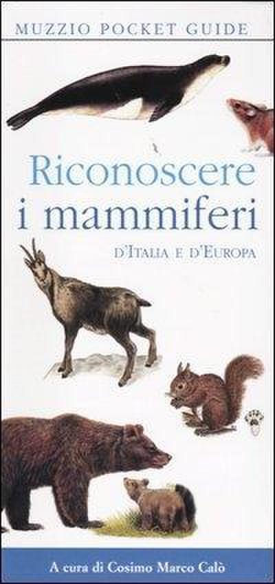 Riconoscere i mammiferi d’Italia e d’Europa