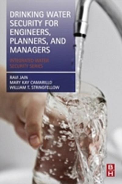 Drinking Water Security for Engineers, Planners, and Managers