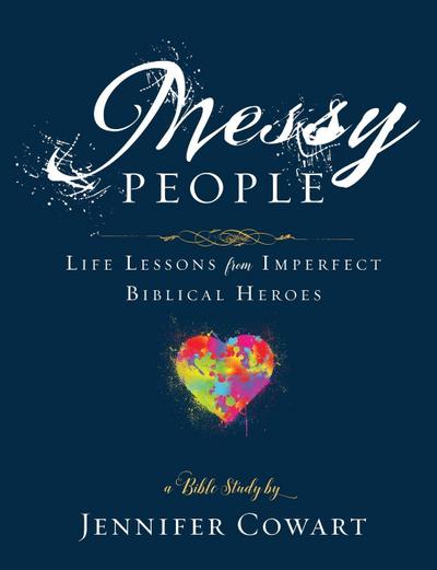Messy People - Women’s Bible Study Participant Workbook