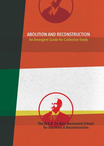 Abolition and Reconstruction