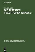 Die Ältesten Traditionen Israels