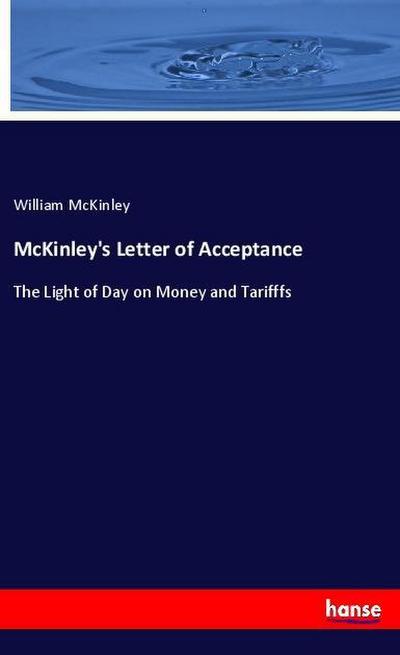 McKinley’s Letter of Acceptance