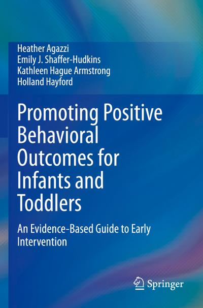 Promoting Positive Behavioral Outcomes for Infants and Toddlers