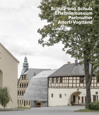Schulz und Schulz. Erlebnismuseum Perlmutter, Adorf/Vogtland