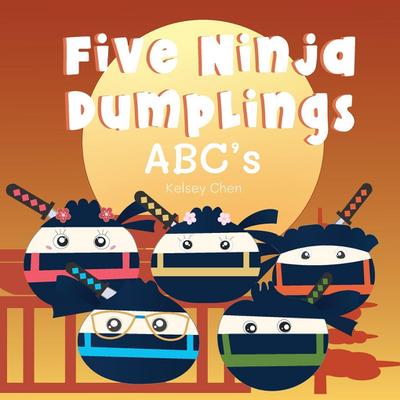 Five Ninja Dumplings ABC’s