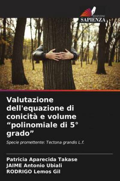 Valutazione dell’equazione di conicità e volume "polinomiale di 5° grado"