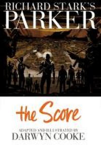 Richard Stark’s Parker: The Score