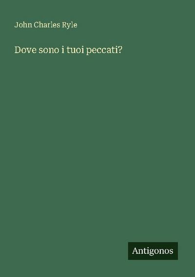Dove sono i tuoi peccati?