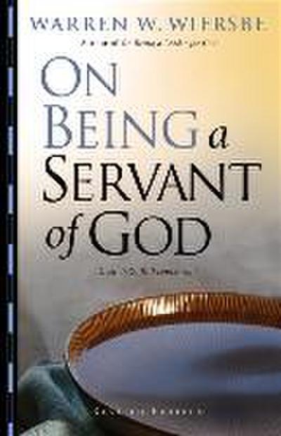 On Being a Servant of God