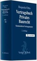 Vertragsbuch Privates Baurecht. Mit CD-ROM: Kommentierte Vertragsmuster