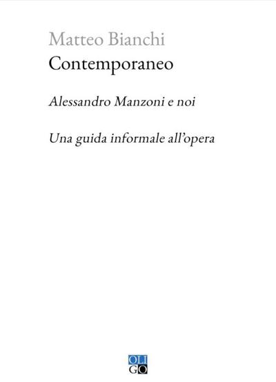 Bianchi, M: Contemporaneo. Alessandro Manzoni e la parola in