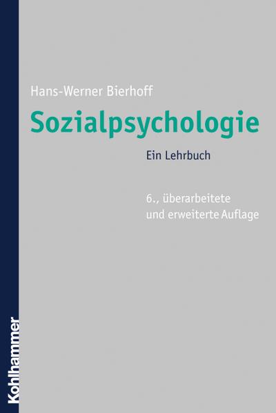 Sozialpsychologie: Ein Lehrbuch