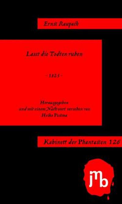 Laßt die Todten ruhen
