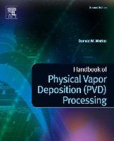 Handbook of Physical Vapor Deposition (PVD) Processing
