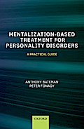 Mentalization-Based Treatment for Personality Disorders