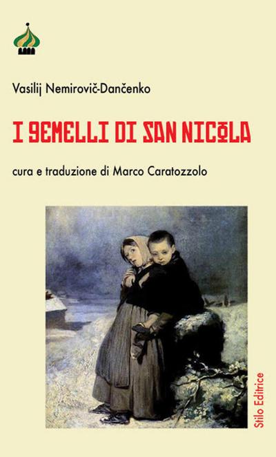 Nemirovi¿-Dan¿enko, V: I gemelli di san Nicola