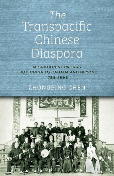 The Transpacific Chinese Diaspora