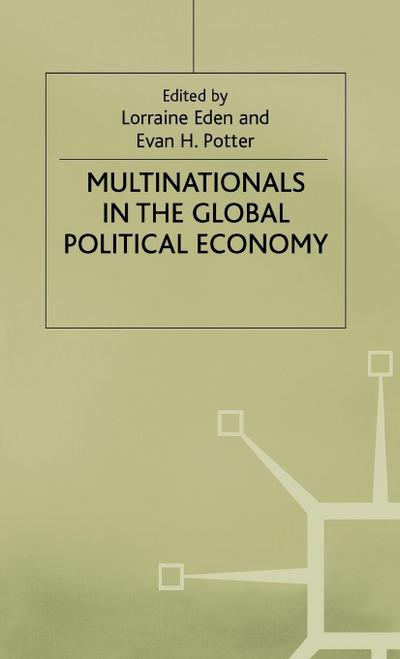 Multinationals in the Global Political Economy