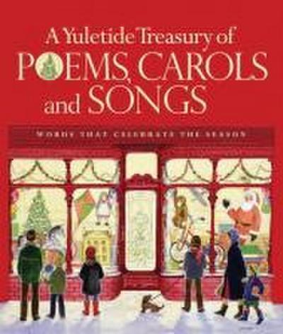 A Yuletide Treasury of Poems, Carols and Songs
