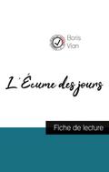L’Écume des jours de Boris Vian (fiche de lecture et analyse complète de l’oeuvre)