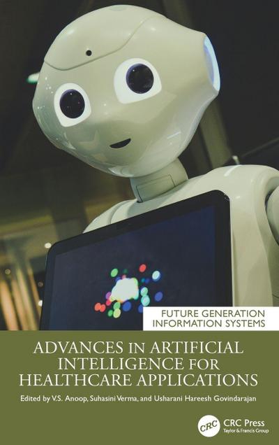 Advances in Artificial Intelligence for Healthcare Applications