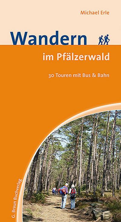Wandern im Pfälzerwald. Bd.1
