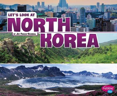 Let’s Look at North Korea