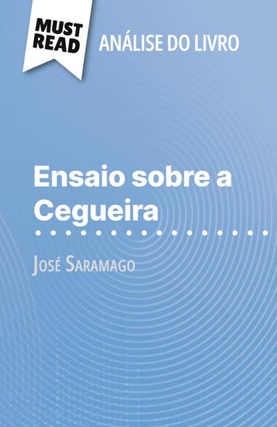 Ensaio sobre a Cegueira de José Saramago (Análise do livro)