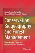 Conservation Biogeography and Forest Management