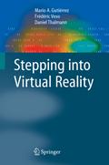 Stepping into Virtual Reality
