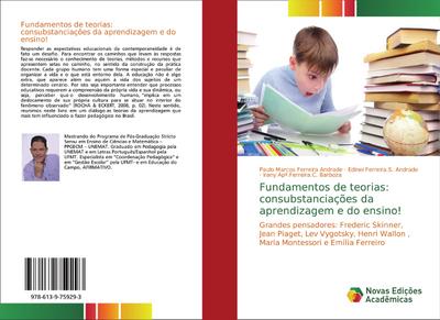 Fundamentos de teorias: consubstanciações da aprendizagem e do ensino!